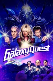 Galaxy Quest (1999) สงครามเอเลี่ยน บึ้มส์จักรวาล | เมื่อดาราซีรีส์ตกอับ กลายเป็นวีรบุรุษจักรวาลของจริง