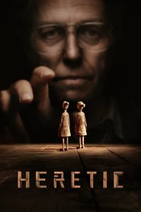 Heretic (2024) บ้านสั่งตาย | เมื่อคำเชื่อฟังกลายเป็นตรวนแห่งความตาย