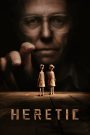 Heretic (2024) บ้านสั่งตาย | เมื่อคำเชื่อฟังกลายเป็นตรวนแห่งความตาย