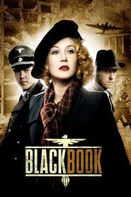 Black Book (2006) บัญชีดำ เธอกล้าสู้ | ในสงคราม ไม่มีใครไว้ใจได้ แม้แต่พวกเดียวกัน