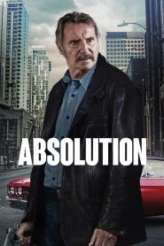 Absolution (2024) คนสันดานเดือด | ความรุนแรงไม่ใช่ทางออก…แต่บางครั้งคือคำตอบเดียวที่เหลืออยู่
