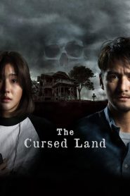 แดนสาป The Cursed Land (2024) ดินแดนที่ใครเหยียบย่ำ…ไม่มีวันกลับมาเหมือนเดิม