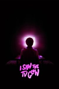 I Saw the TV Glow (2024) จิตจ้องจอ | เมื่อหน้าจอเรืองแสงกลายเป็นประตูสู่ความจริงที่บิดเบี้ยวจนแยกไม่ออกว่าอะไรคือฝัน…อะไรคือชีวิต