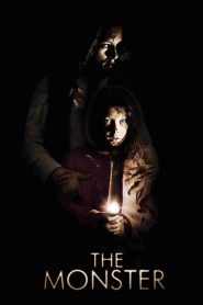 The Monster (2016) อะไรซ่อน | คืนฝนตกกลางป่า ใครจะรอดจากเงาสยอง