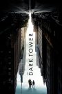 The Dark Tower (2017) หอคอยทมิฬ | ศึกสองโลก ปะทะชะตาเหนือจินตนาการ