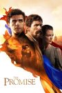 The Promise (2016) สัญญารัก สมรภูมิรบ | เมื่อหัวใจต้องเลือกท่ามกลางไฟสงคราม