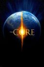 The Core (2003) ผ่านรกกลางใจโลก | เมื่อหัวใจของโลกหยุดเต้น มนุษย์ต้องเดินทางสู่ขุมนรกเพื่อตีจังหวะชีวิตให้เดินต่อ