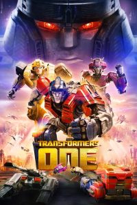 Transformers One (2024) ทรานส์ฟอร์เมอร์ส 1 | จุดกำเนิดของสงครามจักรกล ที่เปลี่ยนจักรวาลไปตลอดกาล