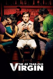 The 40-Year-Old Virgin (2005) 40 ปี โอ้ว! ยังจิ้น | เมื่อชีวิตใหม่เริ่มต้นที่กล้าก้าวข้ามความกลัว