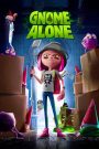 Gnome Alone (2017) โนม อะโลน | เมื่อคนแคระไม่ใช่แค่ของแต่งสวน…แต่คือผู้พิทักษ์โลกที่คุณไม่เคยรู้ตัว