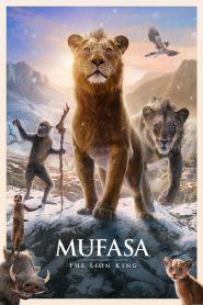 Mufasa: The Lion King (2024) มูฟาซา เดอะ ไลอ้อน คิง | ตำนานพ่อสิงโต จุดกำเนิดผู้นำแห่งผาทรนง