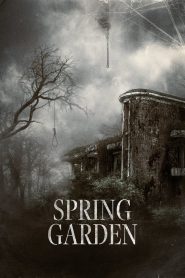 Spring Garden (2024) บ้านผีกินคน | เมื่อกลิ่นดอกไม้ไม่ได้นำพาความสดชื่น…แต่นำพาความตาย