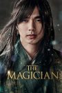 The Magician (2015) นักมายากลเจ้าเสน่ห์แห่งโชซอน | เวทมนตร์ที่แปรเปลี่ยนโชคชะตา กลางเงาอำนาจและความรักต้องห้าม