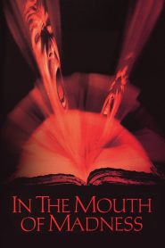 In the Mouth of Madness (1995) ผีสมองคน | เมื่อปลายปากกากลายเป็นต้นกำเนิดแห่งความคลั่ง