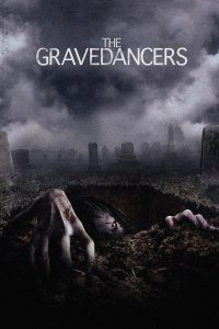 The Gravedancers (2006) เดอะ เกรฟแดนเซอร์ สุสานโคตรผี | เมื่อเสียงหัวเราะในงานศพ กลายเป็นคำสาปที่ไม่มีใครรอด