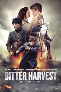 Bitter Harvest (2017) รักในวันรบ | ฝ่าพายุสงคราม ฝังรักกลางเถ้าถ่าน