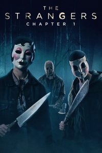 The Strangers: Chapter 1 (2024) เดอะ สเตรนเจอร์ส อำมหิตฆ่าไม่สน | คืนนี้ไม่มีเหตุผล มีแค่ความตาย