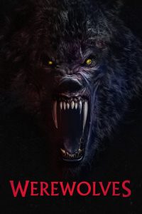 Werewolves (2024) คนหอนกลายพันธุ์ | เมื่อเผ่าพันธุ์ลับในเงาจันทร์ กำลังแปรเปลี่ยนโลกในเงาเลือด
