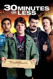 30 Minutes or Less (2011) ปล้นด่วน ก๊วนเด็กแนว | เมื่อระเบิดเวลาคือแรงผลักดัน…สู่ความวายป่วง