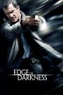 Edge of Darkness (2010) มหากาฬล่าคนทมิฬ | เมื่อความตายของลูกสาว…คือจุดเริ่มต้นของความจริงอันดำมืด