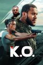 K.O. (2025) น็อกเอาท์ | หมัดเดียวเปลี่ยนชีวิต ศึกสุดท้ายเดิมพันด้วยหัวใจ