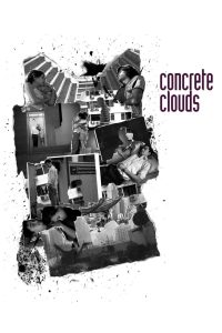 ภวังค์รัก Concrete Clouds (2013) บางความทรงจำไม่เคยจาง…แม้ตึกจะพังลงทั้งหลัง