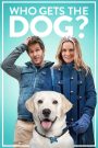 Who Gets the Dog? (2016) ฮู เกตส์ เดอะ ด็อก | เมื่อความรักแตกสลาย หัวใจทั้งสองต้องแย่งกันครอบครองเจ้าหมาขนฟู