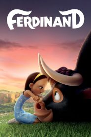 Ferdinand (2017) เฟอร์ดินานด์ | วัวหัวใจยักษ์กับความกล้าหาญในโลกที่ไม่เข้าใจ