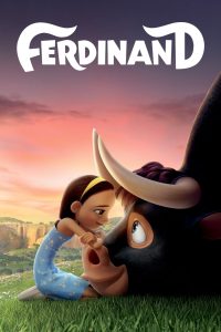 Ferdinand (2017) เฟอร์ดินานด์ | วัวหัวใจยักษ์กับความกล้าหาญในโลกที่ไม่เข้าใจ