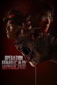 ช.พ.๑ สมรภูมิคืนชีพ (2024) Operation Undead | เมื่อเกียรติยศไม่ได้ตายตามร่าง แต่ลุกขึ้นสู้อีกครั้งในนามของคนเป็น