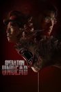 ช.พ.๑ สมรภูมิคืนชีพ (2024) Operation Undead | เมื่อเกียรติยศไม่ได้ตายตามร่าง แต่ลุกขึ้นสู้อีกครั้งในนามของคนเป็น