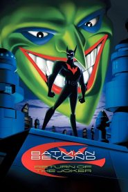 Batman Beyond: Return of the Joker (2000) แบทแมน บียอนด์: การกลับมาของโจ๊กเกอร์
