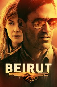 Beirut (2018) เบรุตนรกแตก | สงครามการทูตกลางไฟสงครามที่ไร้คำว่าผิดหรือถูก