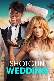 Shotgun Wedding (2022) ฝ่าวิวาห์ระห่ำ | งานแต่งที่ไม่ได้มีแค่เจ้าบ่าวเจ้าสาว แต่มีตัวประกันและปืนกลด้วย