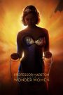 Professor Marston and the Wonder Women (2017) กำเนิดวันเดอร์วูแมน | ความรักและอิสรภาพ จุดประกายฮีโร่เหนือกาลเวลา