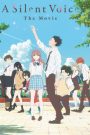 A Silent Voice: The Movie (2016) รักไร้เสียง | ก้าวข้ามความผิดพลาด สู่การให้อภัยในโลกที่เงียบงัน