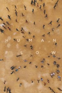 Human Flow (2017) ฮิวแมน โฟลว์ | คลื่นมนุษย์…ที่โลกต้องหันมามอง