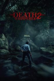 ธี่หยด 2 Death Whisperer 2 (2024) เสียงที่เคยเงียบ…กลับมาดังอีกครั้ง