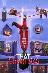 That Christmas (2024) คริสต์มาสนั้น | ค่ำคืนที่ทุกหัวใจสว่างไสว แม้พายุจะปกคลุมทั่วเมือง