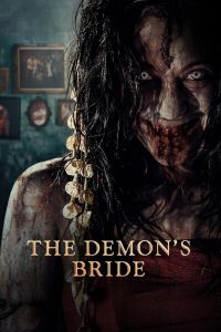 The Demon’s Bride (2025) รันตี แต่งผี ปลุกปีศาจ (2025) | คำสาปวิวาห์ เลือดสังเวยผืนผ้าแห่งนรก