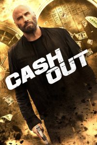 Cash Out (2024) แผนปล้นคนหักเหลี่ยม | เกมนี้ไม่มีใครไว้ใจใคร เพราะเงินคือเดิมพัน และชีวิตคือรางวัล
