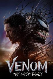 Venom: The Last Dance (2024) เวน่อม: มหาศึกอสูรอหังการ | เมื่อการหลอมรวมถึงจุดแตกหัก… และบทสุดท้ายของอสูรก็เริ่มต้น