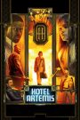 Hotel Artemis (2018) โรงแรมโคตรมหาโจร | ที่หลบภัยของอาชญากร…แต่ความลับบางอย่างไม่มีวันซ่อนพ้น