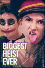 Biggest Heist Ever (2024) ปล้นมโหฬาร | เมื่อความโลภไม่ใช่แรงจูงใจเดียวในการก่ออาชญากรรม