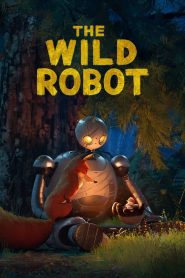 The Wild Robot (2024) หุ่นยนต์ผจญภัยในป่ากว้าง | เมื่อหัวใจของสิ่งไม่มีชีวิต เต้นแรงกว่ามนุษย์