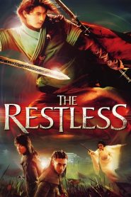 The Restless (2006) ศึกสามพิภพ รบ-รัก-พิทักษ์เธอ | เมื่อความตายไม่ใช่จุดจบ…แต่คือสนามรบของหัวใจ