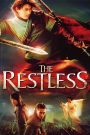 The Restless (2006) ศึกสามพิภพ รบ-รัก-พิทักษ์เธอ | เมื่อความตายไม่ใช่จุดจบ…แต่คือสนามรบของหัวใจ