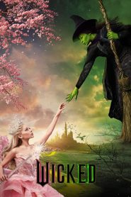 Wicked (2024) วิคเค็ด | สองเส้นทาง หนึ่งโชคชะตา เวทมนตร์ที่ไม่มีวันลืม