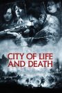 City of Life and Death (2009) นานกิง โศกนาฏกรรมสงครามมนุษย์ | เมื่อสงครามกลืนศักดิ์ศรี มนุษยธรรมจึงคือสิ่งสุดท้ายที่ควรยึดไว้