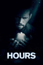 Hours (2013) ฝ่าวิกฤติชั่วโมงนรก | เมื่อลมหายใจสุดท้ายของลูกน้อย คือแรงใจของพ่อที่ไม่ยอมแพ้